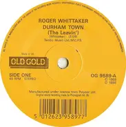 Roger Whittaker - Durham Town / I Don't Believe In If Anymore