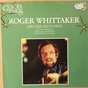 Roger Whittaker - His Greatest Hits
