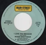 Roger Whittaker - I Love You Because / Eternally