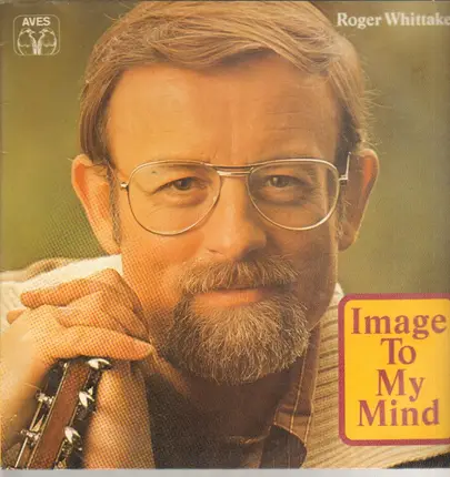 Roger Whittaker - Image to my Mind