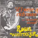 7inch Vinyl Single - Roger Whittaker - If I Were A Rich Man / Sunrise, Sunset