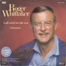 7inch Vinyl Single - Roger Whittaker - Laß Mich Bei Dir Sein - White