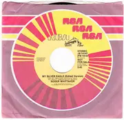 7inch Vinyl Single - Roger Whittaker - My Silver Eagle