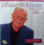 CD - Roger Whittaker - Sehnsucht Nach Liebe