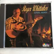 Roger Whittaker - Steel Man