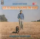 LP - Roger Whittaker With Saffron - Got To Head On Down The Road