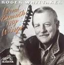 CD - Roger Whittaker - Wind Beneath My Wings