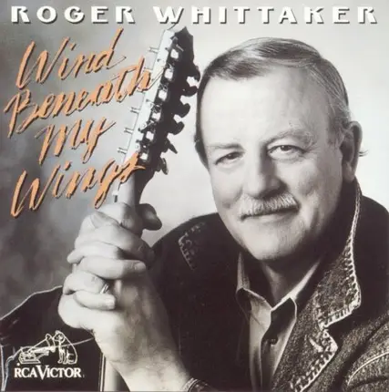 Roger Whittaker - Wind Beneath My Wings