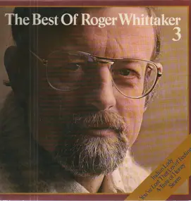Roger Whittaker - The Best Of Roger Whittaker 3
