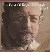 Roger Whittaker - The Best Of 3