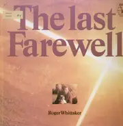 Roger Whittaker - The Last Farewell