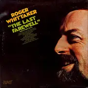 LP - Roger Whittaker - The Last Farewell And Other Hits