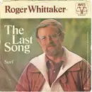 7inch Vinyl Single - Roger Whittaker - The Last Song