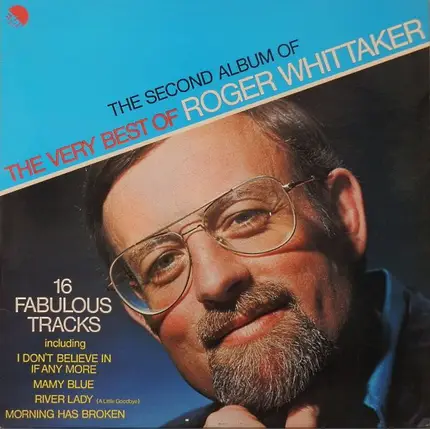 Roger Whittaker - The Second Album of The Very Best of Roger Whittaker
