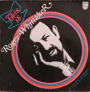 Roger Whittaker - This Is Roger Whittaker