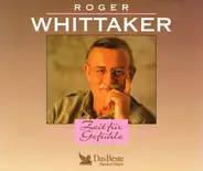 Roger Whittaker - Zeit Für Gefühle
