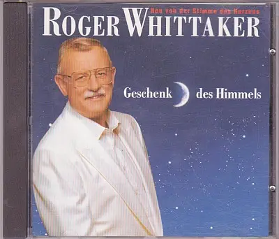 Roger Whittaker - Geschenk Des Himmels