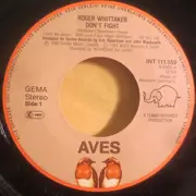 7inch Vinyl Single - Roger Whittaker - Don't Fight / Tall Dark Stranger