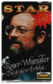 Roger Whittaker - Die Großen Erfolge