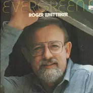 Roger Whittaker - Evergreens
