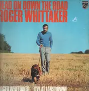 LP - Roger Whittaker - Head On Down The Road (... Live At Lansdowne)