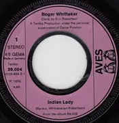 7inch Vinyl Single - Roger Whittaker - Indian Lady