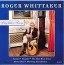 CD - Roger Whittaker - Legendary Songs