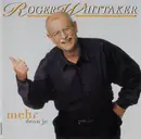 CD - Roger Whittaker - Mehr Denn Je
