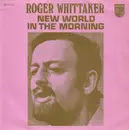 7inch Vinyl Single - Roger Whittaker - New World In The Morning - Mono