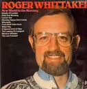 LP - Roger Whittaker - New World in the morning