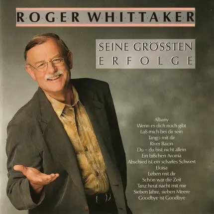 Roger Whittaker - Seine Größten Erfolge