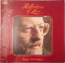LP - Roger Whittaker - Reflections Of Love - Gatefold