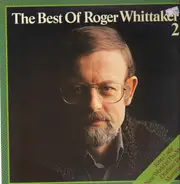 Roger Whittaker - The Best Of Roger Whittaker 2