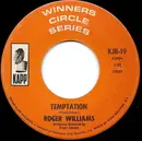 7inch Vinyl Single - Roger Williams - Temptation / Near You