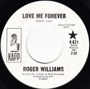 Roger Williams - Love Me Forever