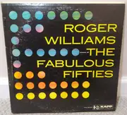 Double LP - Roger Williams - Songs Of The Fabulous Fifties - Mono