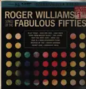 LP - Roger Williams - Songs Of The Fabulous Fifties Part 1