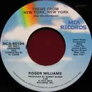 7inch Vinyl Single - Roger Williams - Theme From New York, New York / Me