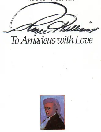 Mozart / Puccini / Beethoven / Roger Williams a.o. - To Amadeus With Love