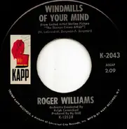 Roger Williams - Windmills Of Your Mind