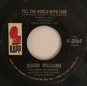 Roger Williams - Fill The World With Love