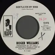 7inch Vinyl Single - Roger Williams - Gentle On My Mind