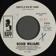 Roger Williams - Gentle On My Mind