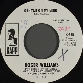 Roger Williams - Gentle On My Mind