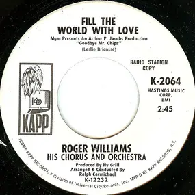 Roger Williams & His Orchestra - Fill The World With Love