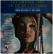 Roger Williams - Les grands airs de films celebres