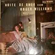 LP - Roger Williams - Noite De Amor Com Roger Williams