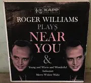 7inch Vinyl Single - Roger Williams - Plays Near You