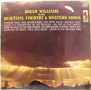 Roger Williams - Roger Williams Plays Beautiful Country And Western Songs