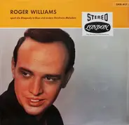 Roger Williams - Roger Williams Spielt Die Rhapsody In Blue Und Andere Gershwin-Melodien